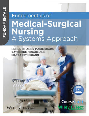 Fundamentals of MedicalSurgical Nursing  A Systems Approach