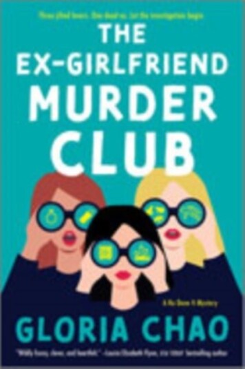 The Ex Girlfriend Murder Club The Ex Girlfriend Murder Club