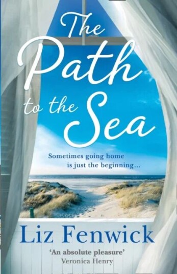 The Path To The Sea Av Liz Fenwick