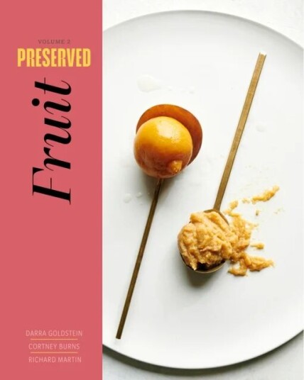 Preserved: Fruit Av Darra Goldstein, Cortney Burns, Richard Martin Preserved: Fruit Av Darra Goldstein, Cortney Burns, Richard Martin