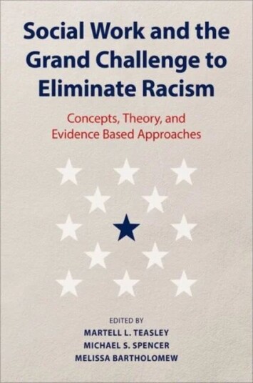 Social Work And The Grand Challenge To Eliminate Racism