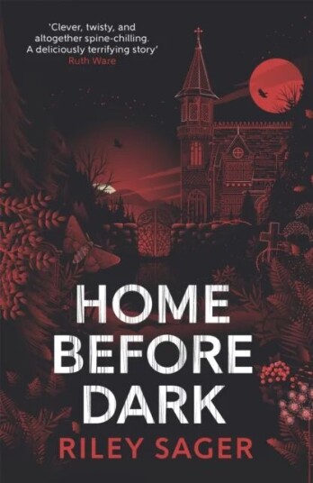 Home Before Dark Av Riley Sager