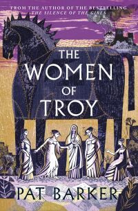The Women of Troy av Pat Barker