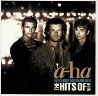 a-ha Headlines And Deadlines The Hits Of a-ha a-ha Headlines And Deadlines The Hits Of a-ha