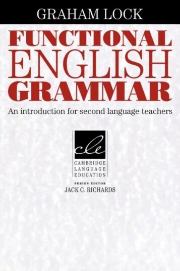 Functional English Grammar av Graham (City University of Hong Kong) Lock