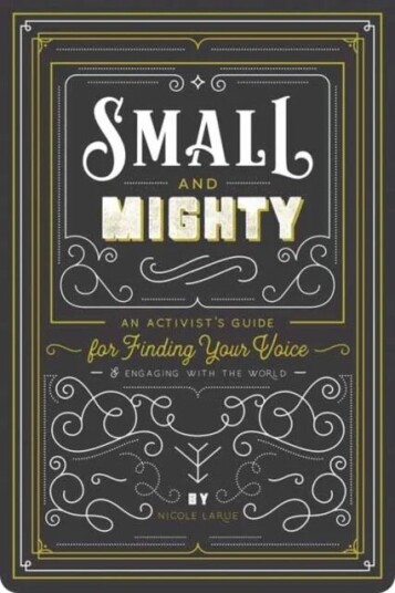Small And Mighty Av Nicole Larue