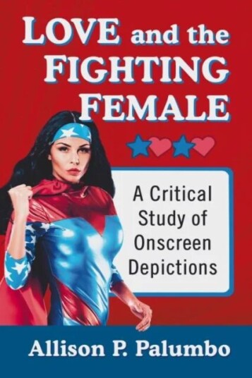 Love And The Fighting Female Av Allison P. Palumbo