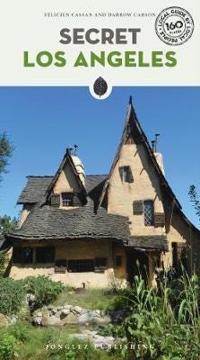 Secret Los Angeles Av Felicien Cassan