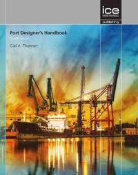 Thoresen Carl Port Designer's Handbook Fourth edition Thoresen Carl Port Designer's Handbook Fourth edition