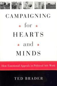 Brader Ted Campaigning for Hearts and Minds