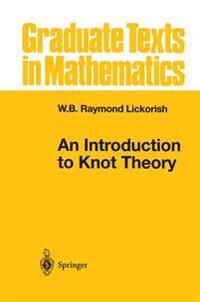 Lickorish W.B.Raymond An Introduction to Knot Theory
