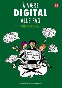 Å Være Digital I Alle Fag