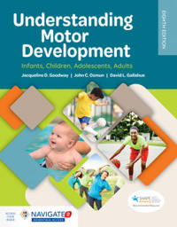 Understanding Motor Development:  Infants, Children, Adolescents, Adults Av Jacqueline D. Goodway, John C. Ozmun, David L. Gallahue