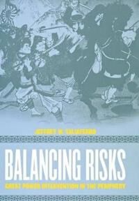 Taliaferro Jeffrey W. Balancing Risks