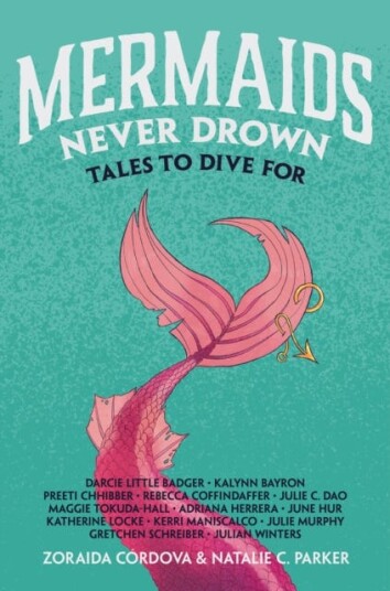 Mermaids Never Drown Tales to Dive for