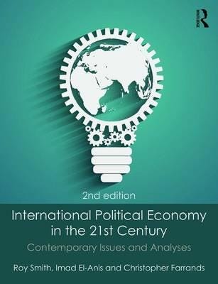 International Political Economy In The 21st Century Av Roy (Nottingham Trent University Uk) Smith