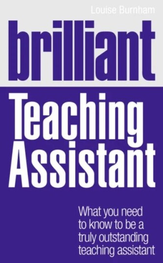 Brilliant Teaching Assistant Av Louise Burnham