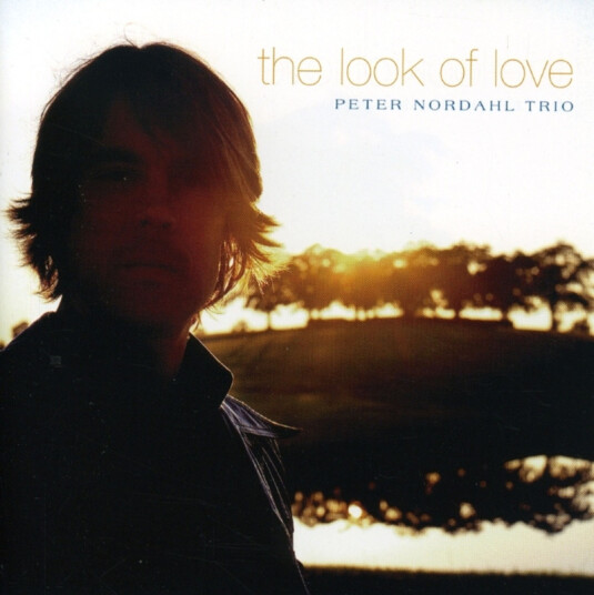 Peter Nordahl Trio The Look Of Love CD