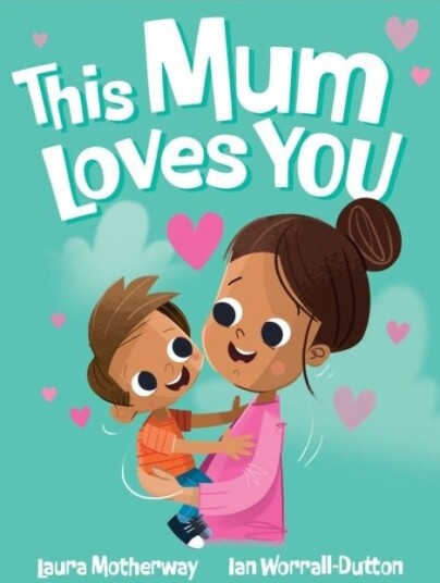 This Mum Loves You This Mum Loves You