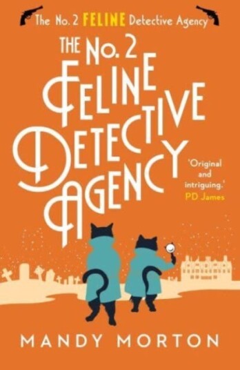 The No. 2 Feline Detective Agency The No. 2 Feline Detective Agency