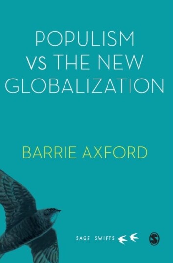 Populism Versus The New Globalization Av Barrie Axford