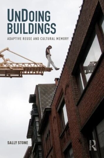 Undoing Buildings Av Sally Stone