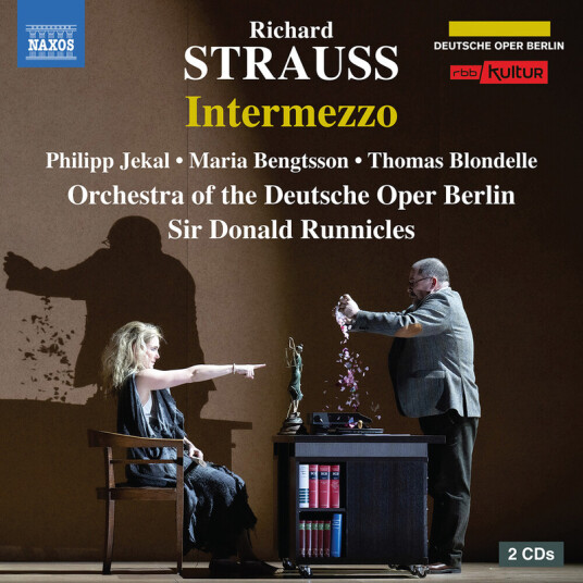 Philipp Jekal, Maria Bengtsson, Elliott Woodruff, Anna Schoeck, Thomas Blondelle, Clemens Bieber, Markus Bruck, Nadine Secunde, Orchestra Of The Deutsche Oper Berlin, Donald Runnicles Strauss: Intermezzo CD