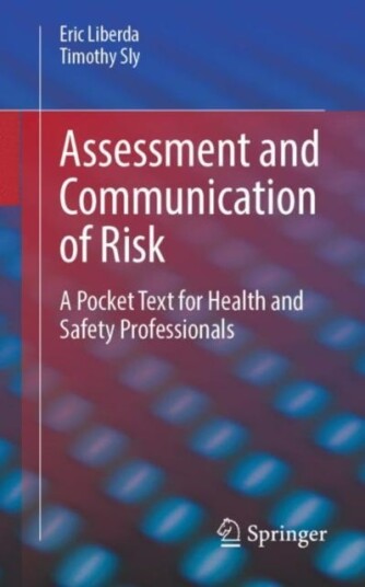 Assessment And Communication Of Risk Av Eric Liberda, Timothy Sly