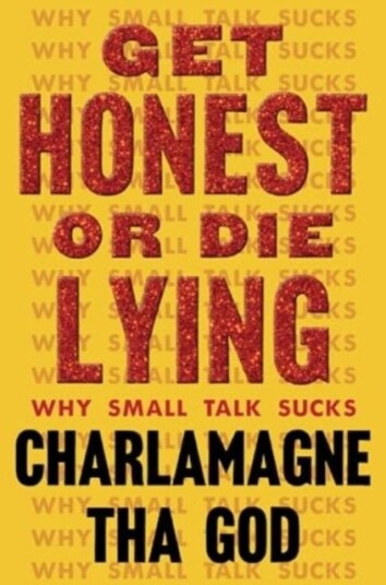 Get Honest or Die Lying Get Honest or Die Lying