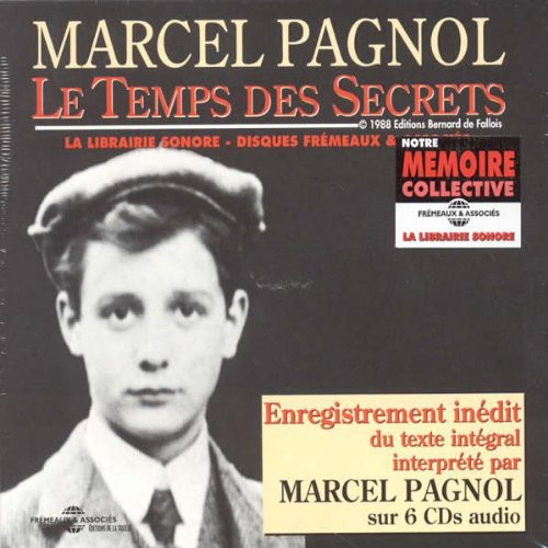 Marcel Pagnol Le Temps Des Secrets CD