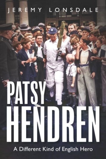 Patsy Hendren A Different Kind of English Hero