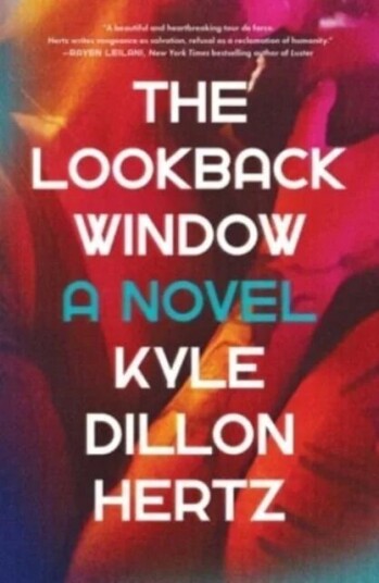 The Lookback Window Av Kyle Dillon Hertz