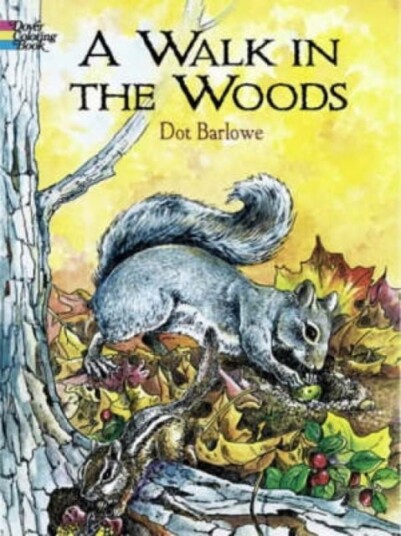 A Walk in the Woods Coloring Book A Walk in the Woods Coloring Book