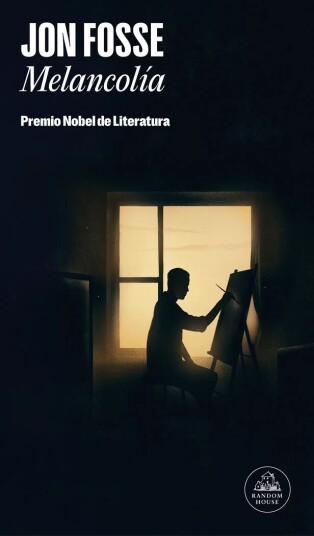 Melancolía Av Jon Fosse
