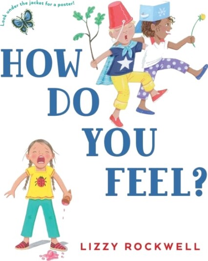 How Do You Feel? Av Lizzy Rockwell