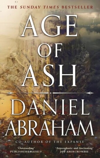 Age of Ash av Daniel Abraham Age of Ash av Daniel Abraham