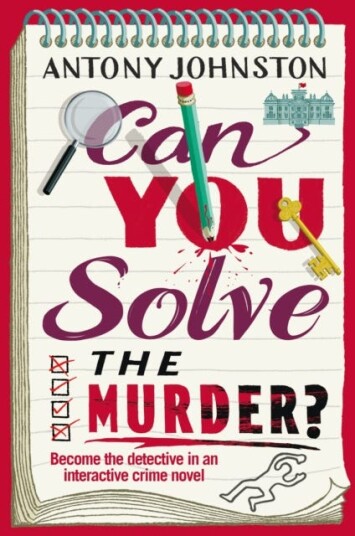 Can You Solve the Murder? Can You Solve the Murder?
