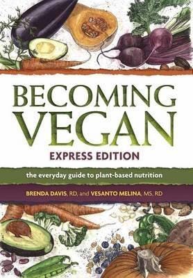 Becoming Vegan Express Av Brenda Davis, Vesanto R. D. Melina