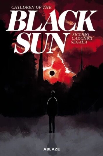 Children Of The Black Sun Vol 1 Av Dario Sicchio Children Of The Black Sun Vol 1 Av Dario Sicchio