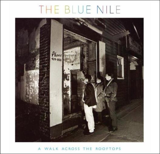 The Blue Nile Walk Across The Rooftops Vinyl
