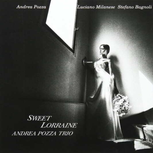 Andrea Pozza Trio  Sweet Lorraine  CD