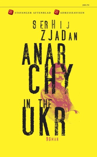 Anarchy in the UKR PAX Pocketbok av Serhij Zjadan