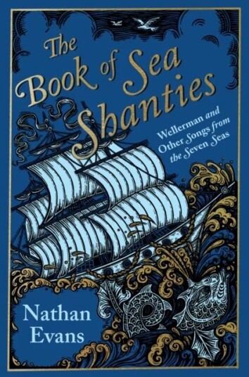 The Book Of Sea Shanties Av Nathan Evans