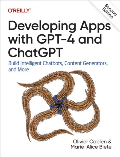Developing Apps with GPT 4 and ChatGPT Developing Apps with GPT 4 and ChatGPT