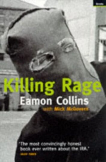 Killing Rage Av Eamon Collins, Mick Mcgovern Killing Rage Av Eamon Collins, Mick Mcgovern