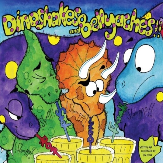 Dinoshakes and Bellyaches Dinoshakes and Bellyaches