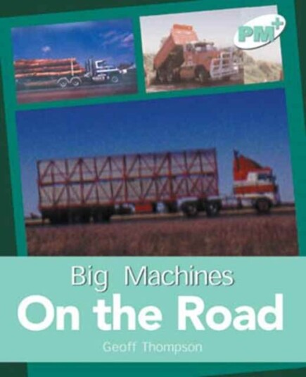 Big Machines On the Road Big Machines On the Road