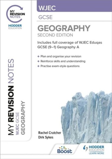 My Revision Notes: Wjec Gcse Geography Second Edition Av Rachel Crutcher, Dirk Sykes
