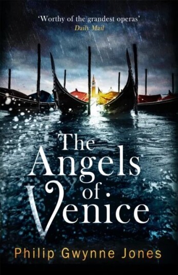 The Angels Of Venice Av Philip Gwynne Jones The Angels Of Venice Av Philip Gwynne Jones
