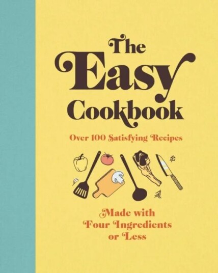 The Easy Cookbook Av Editors Of Cider Mill Press
